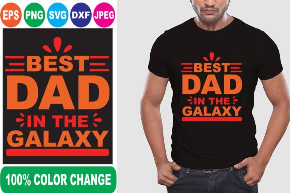 Best Dad in the Galaxy T-Shirt Designs Review