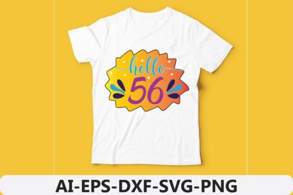 Hello 56 T-Shirt Designs