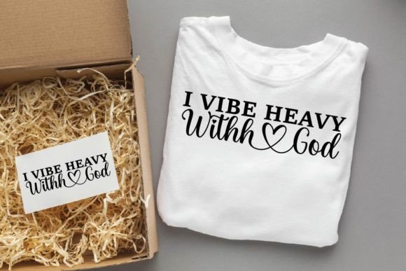 I Vibe Heavy with God, Christ T-Shirt Designs