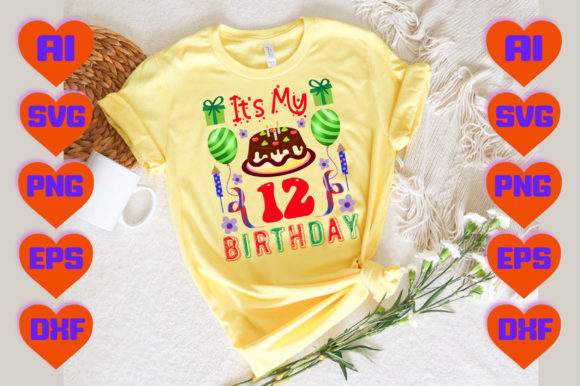 It s My 12 Birthday T-Shirt Designs: Brand Review