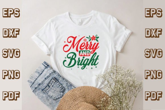 Merry and Bright Svg for T-Shirt Designs
