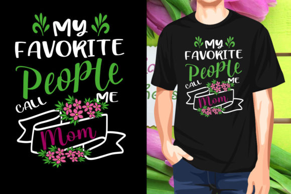 My Favorite People Call Me Mom T‑Shirt Review